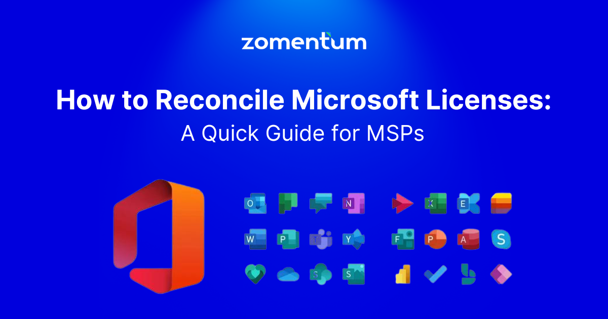 How to Reconcile Microsoft Licenses Zomentum